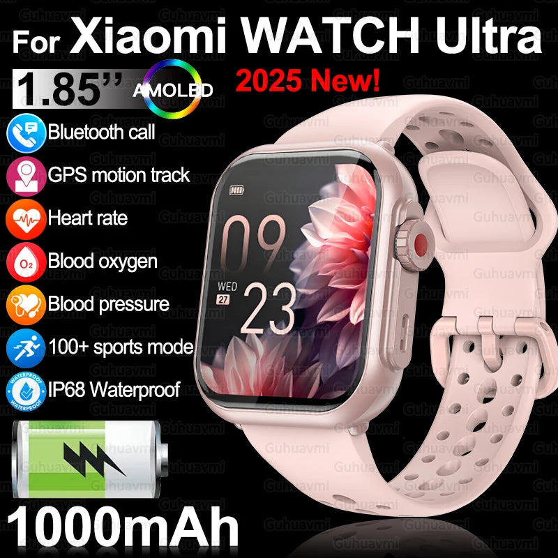 2025New For XIAOMI IOS Watch Ultra2 Smart Watches Women 1000mAh 1.85" AMOLED Full Touch Screen BT Call Ladies Fashion Smartwatch