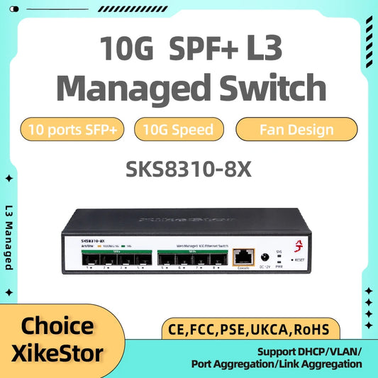 XikeStor 8 Ports 10G SFP+ L3 Managed Support DHCP/VLAN/Port Aggregation/Link Aggregation WEB/CLI Fan Heat Dissipation One-click